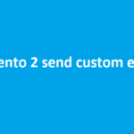 Magento 2 send custom email