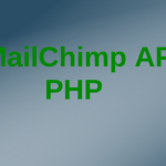 Integrate MailChimp API with PHP